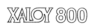 XALOY 800