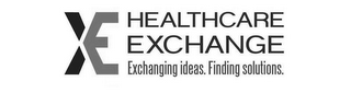 XE HEALTHCARE EXCHANGE EXCHANGING IDEAS. FINDING SOLUTIONS. logo