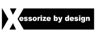 XESSORIZE BY DESIGN logo