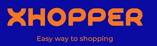 XHOPPER EASY WAY TO SHOPPING logo