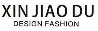 XIN JIAO DU DESIGN FASHION logo