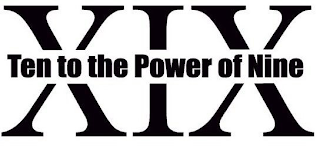 XIX TEN TO THE POWER OF NINE logo