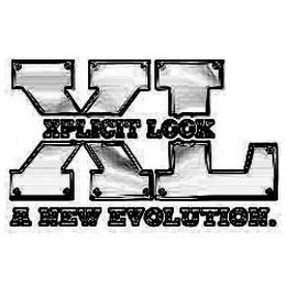 XL XPLICIT LOOK A NEW EVOLUTION. logo