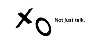 XO NOT JUST TALK. logo