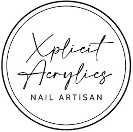 XPLICIT ACRYLICS NAIL ARTISAN logo