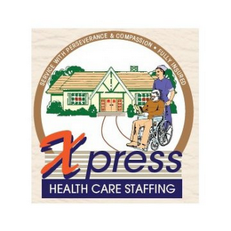 XPRESS HEALTH CARE STAFFING - SERVICE WITH PERSEVERANCE & COMPASSION · FULLY INSURED logo