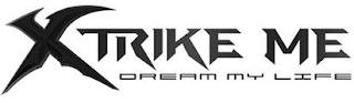 XTRIKE ME DREAM MY LIFE logo