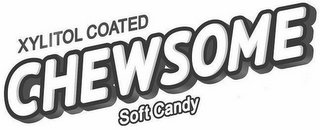 XYLITOL COATED CHEWSOME SOFT CANDY logo