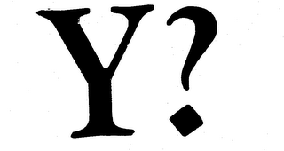 Y?