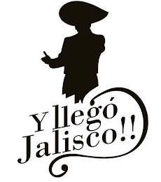 Y LLEGÓ JALISCO!! logo