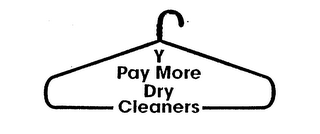Y PAY MORE DRY CLEANERS