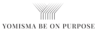 Y YOMISMA BE ON PURPOSE logo