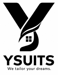 Y YSUITS WE TAILOR YOUR DREAMS. logo