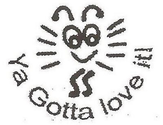 YA GOTTA LOVE IT! logo