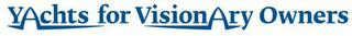 YACHTS FOR VISIONARY OWNERS logo
