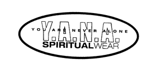Y.A.N.A. YOU ARE NEVER ALONE SPIRITUAL WEAR logo