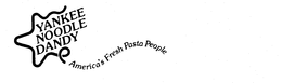 YANKEE NOODLE DANDY AMERICA'S FRESH PASTA PEOPLE logo