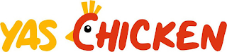 YAS CHICKEN