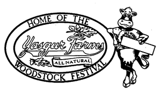 YASGUR FARMS HOME OF THE WOODSTOCK FESTIVAL ALL NATURAL logo