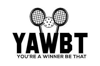 YAWBT YOU'RE A WINNER BE THAT logo
