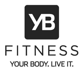 YB FITNESS YOUR BODY. LIVE IT. logo