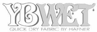 YB WET QUICK DRY FABRIC BY HAFNER logo