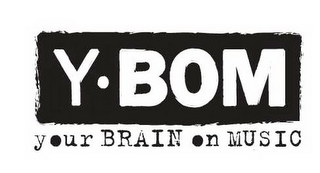 Y·BOM YOUR BRAIN ON MUSIC logo