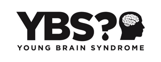 YBS? YOUNG BRAIN SYNDROME logo