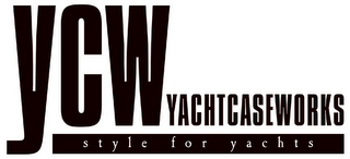 YCW YACHTCASEWORKS STYLE FOR YACHTS logo