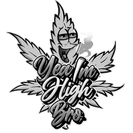 YEA I'M HIGH BRO logo