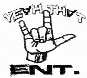 YEAH THAT ENT. logo