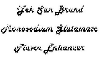 YEH SAN BRAND MONOSODIUM GLUTAMATE FLAVOR ENHANCER logo