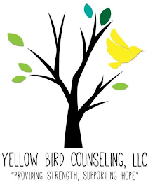 YELLOW BIRD COUNSELING, LLC, "PROVIDING STRENGTH, SUPPORTING HOPE" logo