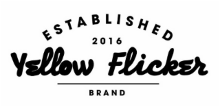 YELLOW FLICKER ESTABLISHED 2016 BRAND logo