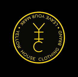YELLOW HOUSE CLOTHING BRAND · LEAVE YOUR MARK  · YHC logo