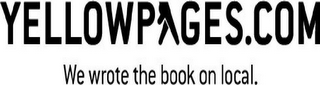 YELLOWPAGES.COM WE WROTE THE BOOK ON LOCAL. logo