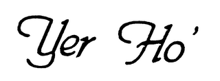 YER HO' logo