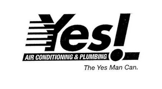 YES! AIR CONDITIONING & PLUMBING THE YES MAN CAN. logo