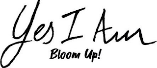 YES I AM BLOOM UP! logo