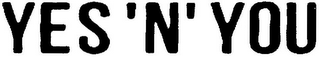 YES 'N' YOU logo