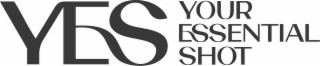 YES YOUR ESSENTIAL SHOT logo