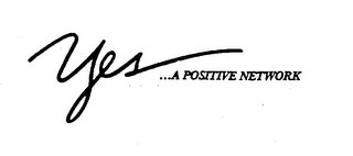 YES...A POSITIVE NETWORK logo