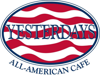 YESTERDAYS ALL-AMERICAN CAFE logo