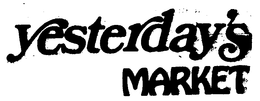 YESTERDAY'S MARKET logo