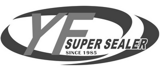 YF SUPER SEALER SINCE 1985 logo