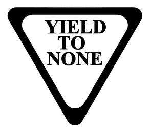 YIELD TO NONE logo