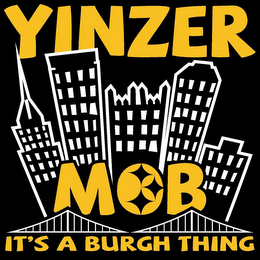 YINZER MOB IT'S A BURGH THING logo