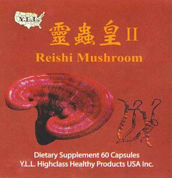 Y.L.L. REISHI MUSHROOM DIETARY SUPPLEMENT 60 CAPSULES Y.L.L. HIGHCLASS HEALTHY PRODUCTS USA INC. logo