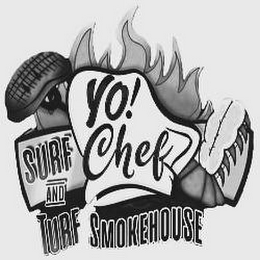 YO! CHEF SURF AND TURF SMOKEHOUSE logo