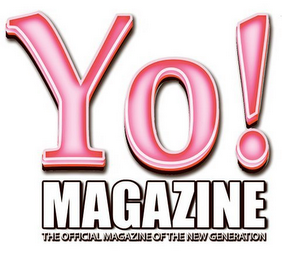 YO! MAGAZINE THE OFFICIAL MAGAZINE OF THE NEW GENERATION logo